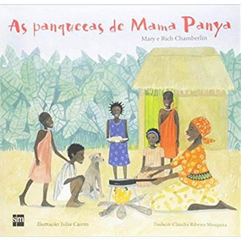 Mama panya - Story overview: On market day, Mama Panya s son Adika invites everyone he sees to a pancake dinner. How will Mama Panya ever feed them all? This clever and h...